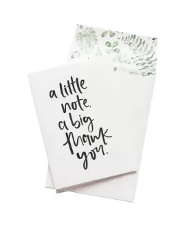 A little note a big thank you GREETING CARD