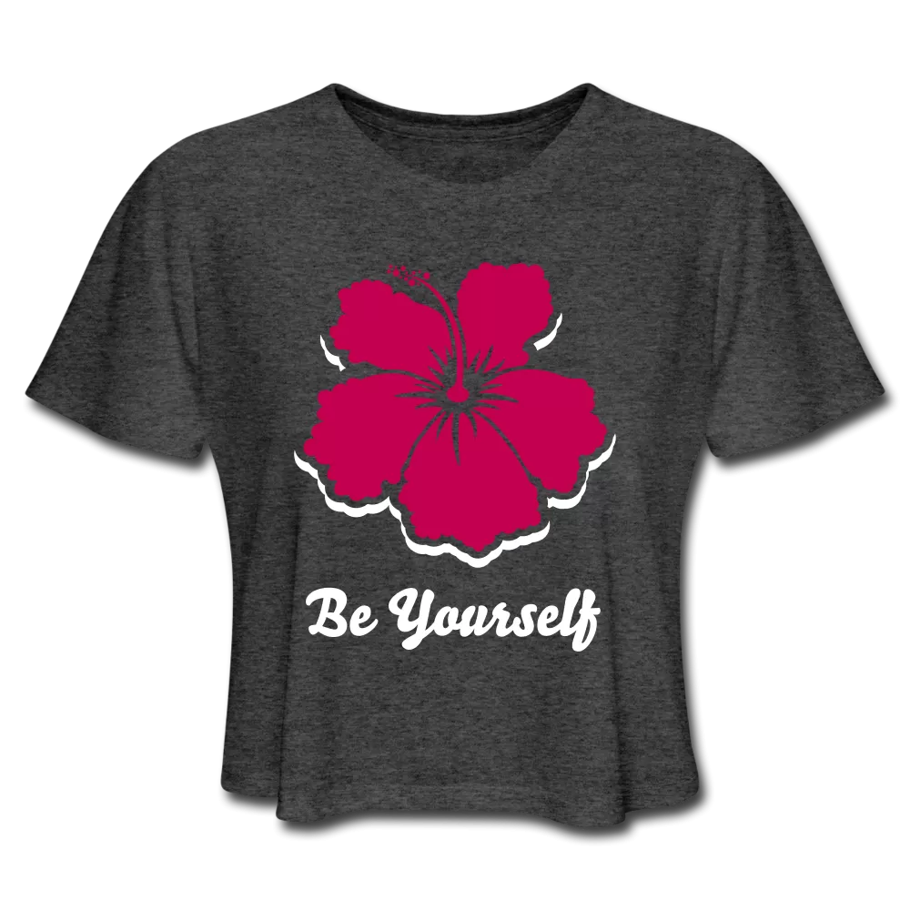 Be Yourself Cropped Tee