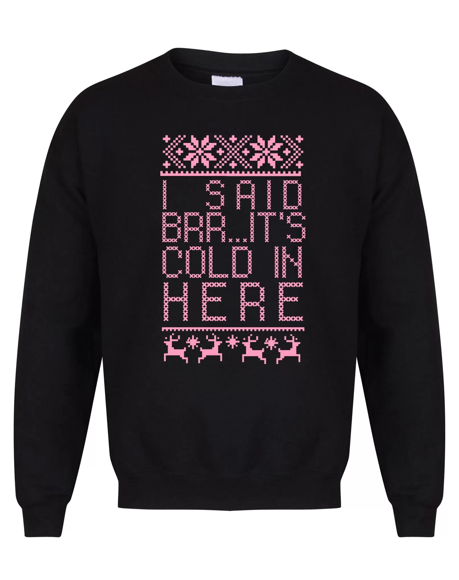 Brrr... It's Cold In Here - Unisex Fit Sweater