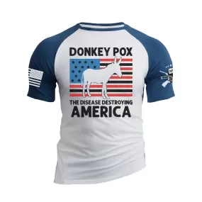 DONKEY POX THE DISEASE DESTROYING AMERICA RAGLAN GRAPHIC TEE