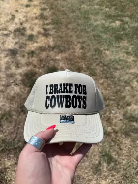 I Brake For Cowboys Trucker Hat