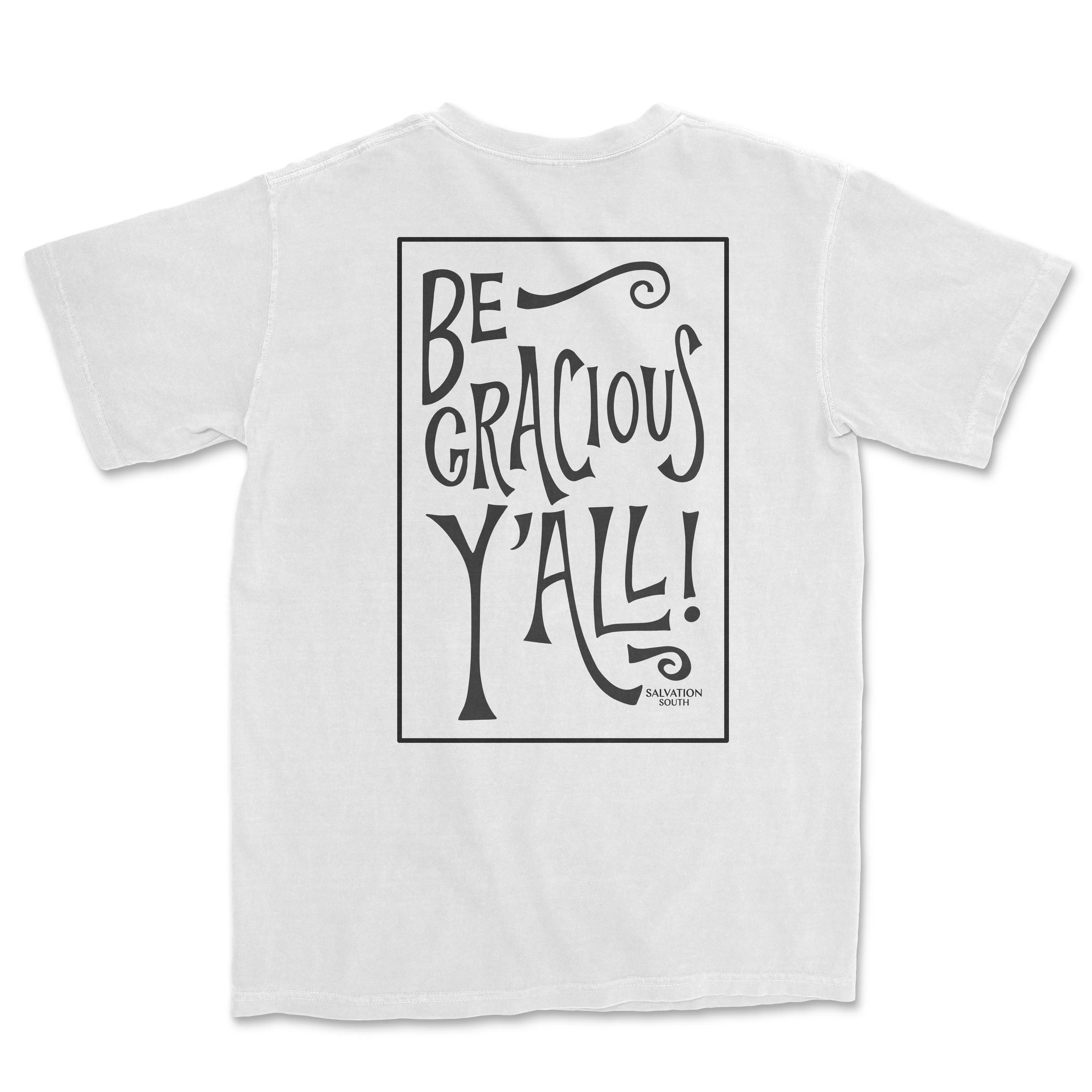 The Be Gracious Y'all T-shirt